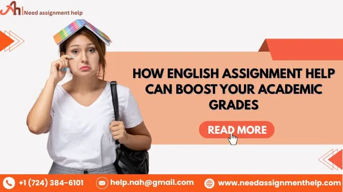 How English Assignment Help Can Boost Your Academic Grades